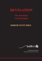 Revelation: The Apocalypse Uncovered 0992223628 Book Cover