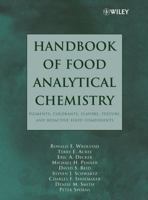 Handbook of Food Analytical Chemistry, Volume 2: Pigments, Colorants, Flavors, Texture, and Bioactive Food Components 0471718173 Book Cover