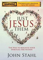 Just Jesus Them 1498462057 Book Cover