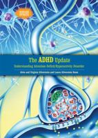 The ADHD Update: Understanding Attention-Deficit/Hyperactivity Disorder (Disease Update) 0766028003 Book Cover