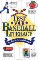 Test Your Baseball Literacy 0471536229 Book Cover