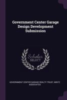 Government Center Garage Design Development Submission 1379048893 Book Cover
