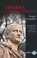 Tiberio, la amarga herencia 8415115768 Book Cover