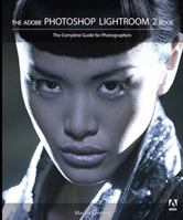 The Adobe Photoshop Lightroom 2 Book: The Complete Guide for Photographers 0321555619 Book Cover