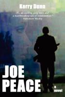 Joe Peace: A Novel 1619720027 Book Cover