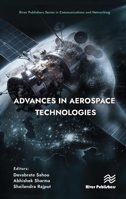 Advances in Aerospace Technologies (River Publishers Series in Communications and Networking) 8770041490 Book Cover