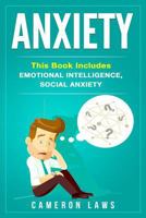 Anxiety: 2 Manuscripts - Emotional Intelligence & Social Anxiety 1976443636 Book Cover