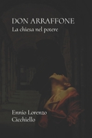 Don Arraffone: La chiesa nel potere B0B45KG3ND Book Cover