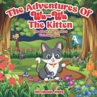 The Adventures of Wu-Wu the Kitten: The Birds & the Bees 1964707870 Book Cover