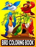 Bird Coloring Books For Kids Age 4-8: 60 Hand Drawn 8.5X11 Size Giant Full Page Jumbo Bird Colouring Drawing Collection for Kids Children Toddler Boys and Girls 167138699X Book Cover