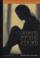 Women, Prison, and Crime 0534516890 Book Cover