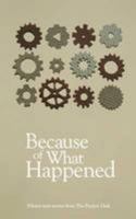 Because of What Happened: A Fiction Desk Anthology 0956784380 Book Cover