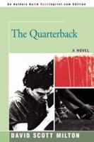 The Quarterback 0595455131 Book Cover