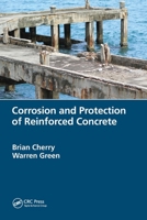 Corrosion and Protection of Reinforced Concrete 0367517612 Book Cover