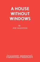 A House Without Windows 0573121087 Book Cover