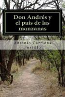 Don Andrés y el país de las Manzanas 1530924561 Book Cover