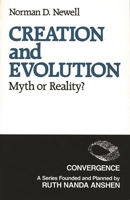 Creation and Evolution; Myth or Reality (Convergence) 0231053487 Book Cover