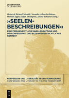 "Seelenbeschreibungen": Eine frühneuzeitliche Quellengattung und ihr konfessions- und bildungsgeschichtlicher Kontext (ISSN, 1) 3110772248 Book Cover