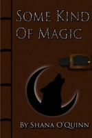 Some Kind of Magic B087S82HBR Book Cover