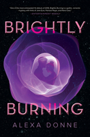 Brightly Burning 1328604381 Book Cover