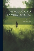 Introducion A La Vida Devota... 1021598798 Book Cover