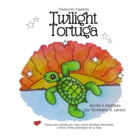 Twilight Tortuga: Traducci�n Espa�ola 108786822X Book Cover