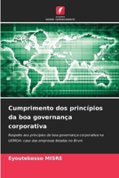 Cumprimento dos princípios da boa governança corporativa: Respeito aos princípios de boa governança corporativa na UEMOA: caso das empresas listadas no Brvm B0CHL7K23C Book Cover
