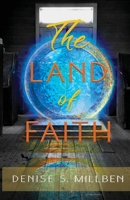 The Land of Faith 0998416029 Book Cover