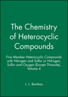 The Chemistry of Heterocyclic Compounds, Five Member Heterocyclic Compounds with Nitrogen & Sulfur or Nitrogen, Sulfur and Oxygen Except Thiazole (Chemistry ... Compounds: A Series Of Monographs) 0470375876 Book Cover