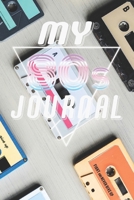 My 80s Journal: A Groovy Retro Journal / Notebook / Diary Gift for 1980s lovers a reminder of the classic cassette tape days 1697200184 Book Cover