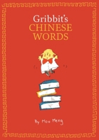 Gribbit's Chinese Words 199924687X Book Cover