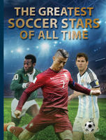 The Greatest Soccer Stars of All Time (Abbeville Sports) 0789215519 Book Cover