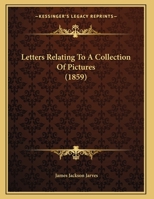 Letters Relating To A Collection Of Pictures 3375132867 Book Cover
