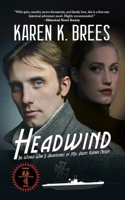 Headwind: The WWII Adventures of MI6 Agent Katrin Nissen 1685133061 Book Cover