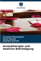 Aromatherapie und eheliche Befriedigung 620406942X Book Cover