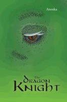The Dragon Knight 1496908368 Book Cover