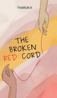 The Broken Red Cord B0FDBK2KVG Book Cover