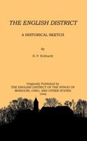 The English District: A Historical Sketch 1736705148 Book Cover