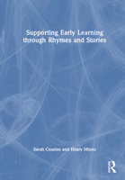 Supporting Early Learning through Rhymes and Stories 1032415460 Book Cover