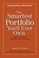 The Smartest Portfolio You'll Ever Own: A Do-It-Yourself Breakthrough Strategy 0399537791 Book Cover