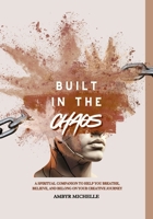 Built in the Chaos B0GR22WV6Z Book Cover
