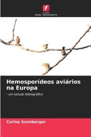 Hemosporídeos aviários na Europa (Portuguese Edition) 6209553354 Book Cover