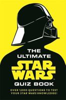 The Ultimate Star Wars Quiz Book: Over 1,000 questions to test your Star Wars knowledge! 1800786182 Book Cover