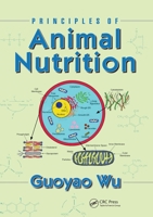 Principles of Animal Nutrition 1032095997 Book Cover