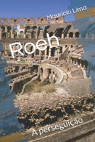 Roeh: A perseguição (Portuguese Edition) B0GHP5FKYD Book Cover