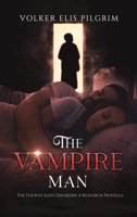 The Vampire Man 1638296677 Book Cover