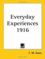 Everyday Experiences 1916 1417976934 Book Cover