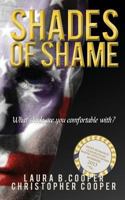 Shades of Shame 1490409718 Book Cover