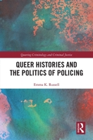 Queer Histories and the Politics of Policing 0367784289 Book Cover
