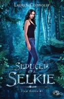 Seduced by a Selkie 1949794156 Book Cover